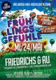 FRÜHLINGSGEFÜHLE 2017: Das große Uni & Hochschul Festival vor dem Feiertag! am Mittwoch, 24.05.17 um 22:00 Uhr, Friedrichs & Au, Friedrichsau 6, Ulm